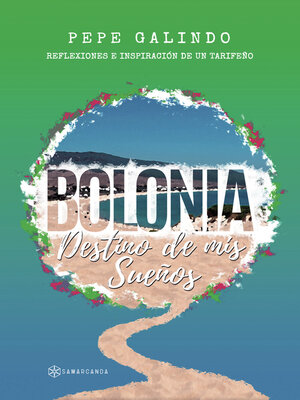 cover image of Bolonia, destino de mis sueños